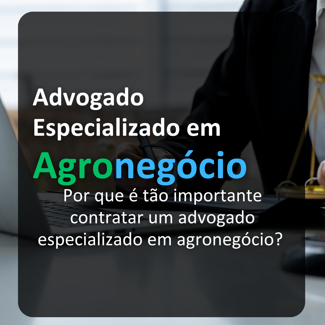 Advogado Especialista no Agronegócio